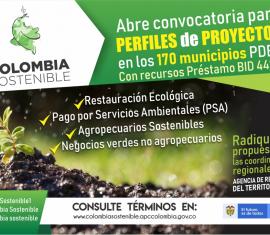Colombia Sostenible amplía plazo para entregar propuestas de perfiles de proyectos