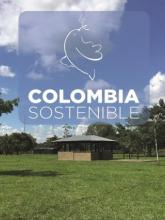 Avances en la Estructuración de Proyectos del Programa Colombia Sostenible